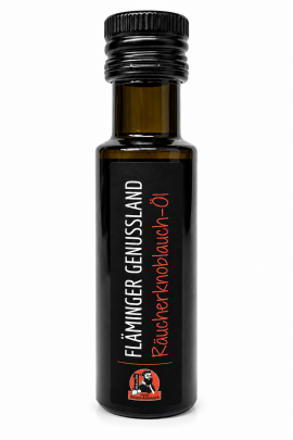 Räucherknoblauchöl 100 ml kaltgepresst - Fläminger Genussland
